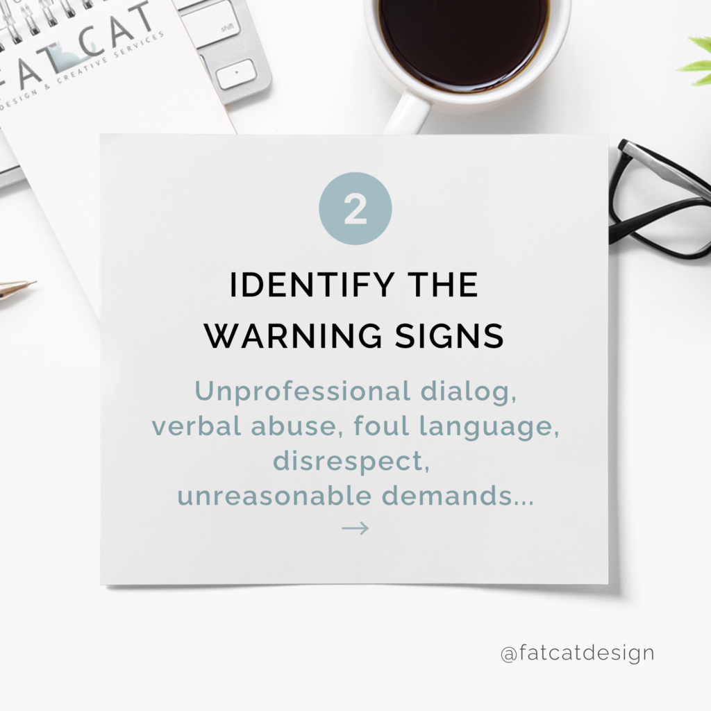 Fat Cat Design article - how to prevent a toxic client relationship - 2 - know and identify waning signs of toxic behavior and abuse